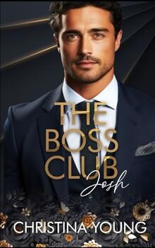 The Boss Club: Josh (Boss Daddy Romance, Band 1) von You... | Buch | Zustand gut