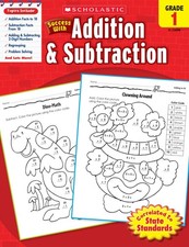 Scholastic Success With Addition  Subtraction: Grade 1 Workbook Success Wi...