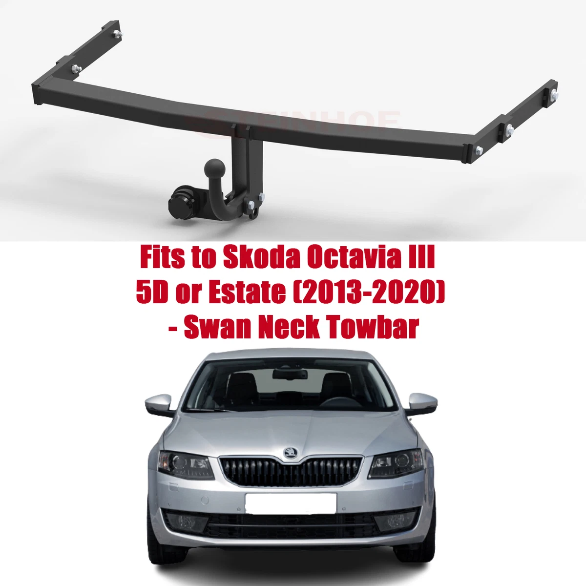 Tow Bar For Skoda Octavia III 5D or Estate 2013 2020 NO