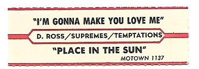 D. Ross/Supremes/Temptations, I'm Gonna Make You Love Me/Place, Jukebox Label 45