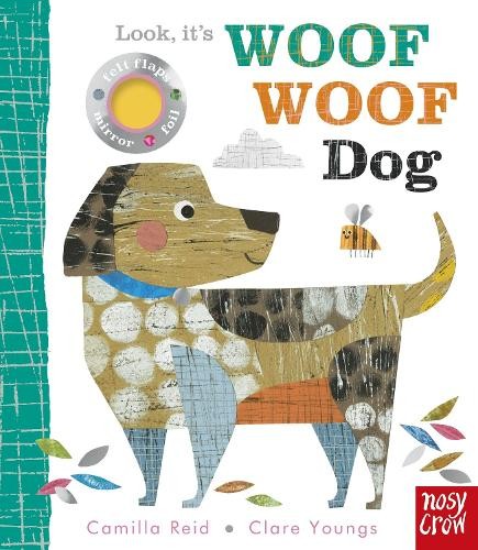 Camilla Reid Look, it's Woof Woof Dog (Libro di cartone) Look, It's