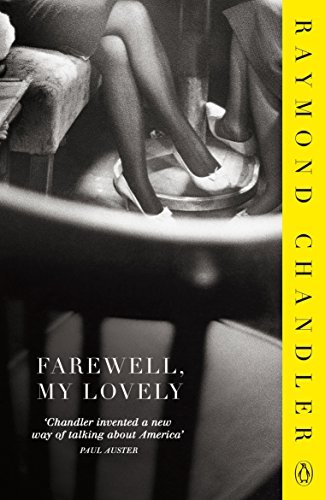 Farewell My Lovely-Raymond Chandler