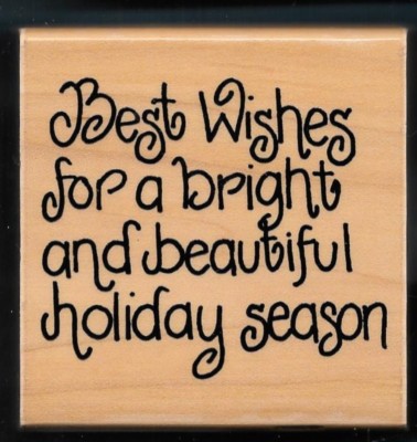BEST WISHES FOR BRIGHT HOLIDAY SEASON card words JRL DESIGN wood RUBBER STAMP
