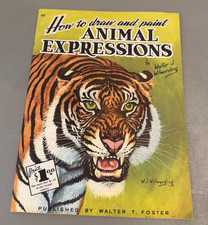 How To Draw And Paint Animal Expressions Walter Wilwerding Walter Foster 1.00