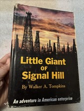 Little Giant of Signal Hill by Walker A. Tompkins (hardcover 1964)