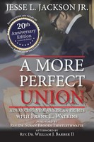 Jesse L. Jackson Jr. | A More Perfect Union | Taschenbuch | Englisch (2021)