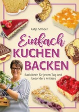 Einfach Kuchen backen Katja Strößer