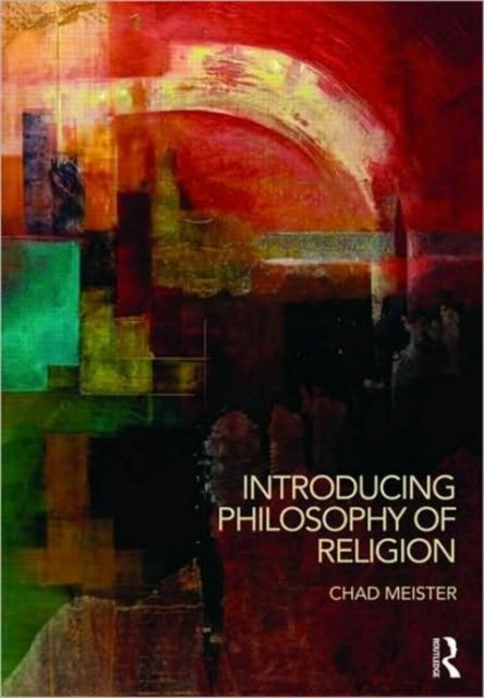 Introducing Philosophy of Religion by Chad  Meister (Paperback Book)