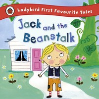 Jack And The Beanstalk | Ladybird First Favourite Tales | Iona Treahy | Englisch