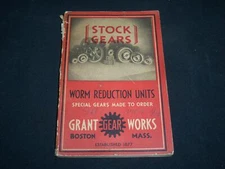 1935 GRANT GEAR WORKS CATALOGUE - WORM REDUCTION UNITS - BOSTON - J 6586