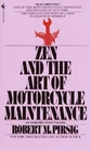 Zen and the Art of Motorcycle Maintenance : An Inquiry into Value