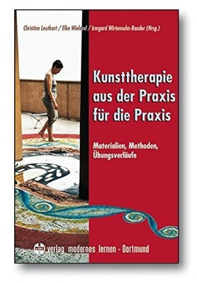 Christine Leutk Kunsttherapie - aus der Praxis für die Pr (Hardback) (UK IMPORT)