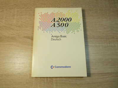 Commodore Amiga Basic Deutsch - A 2000 A 500 / Taschenbuch