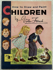 How to Draw and Paint Children by Viola French
