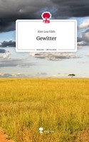 Kim Lea VäTh | Gewitter. Life Is A Story - story.one | Buch | Deutsch (2023)