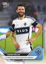 Thomas Müller 97th Minute Tally Whitecaps 2025 MLS Topps NOW - Card 114 