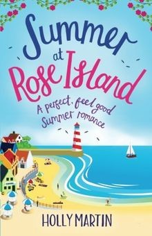 Summer at Rose Island: A perfect feel good summer r... | Buch | Zustand sehr gut
