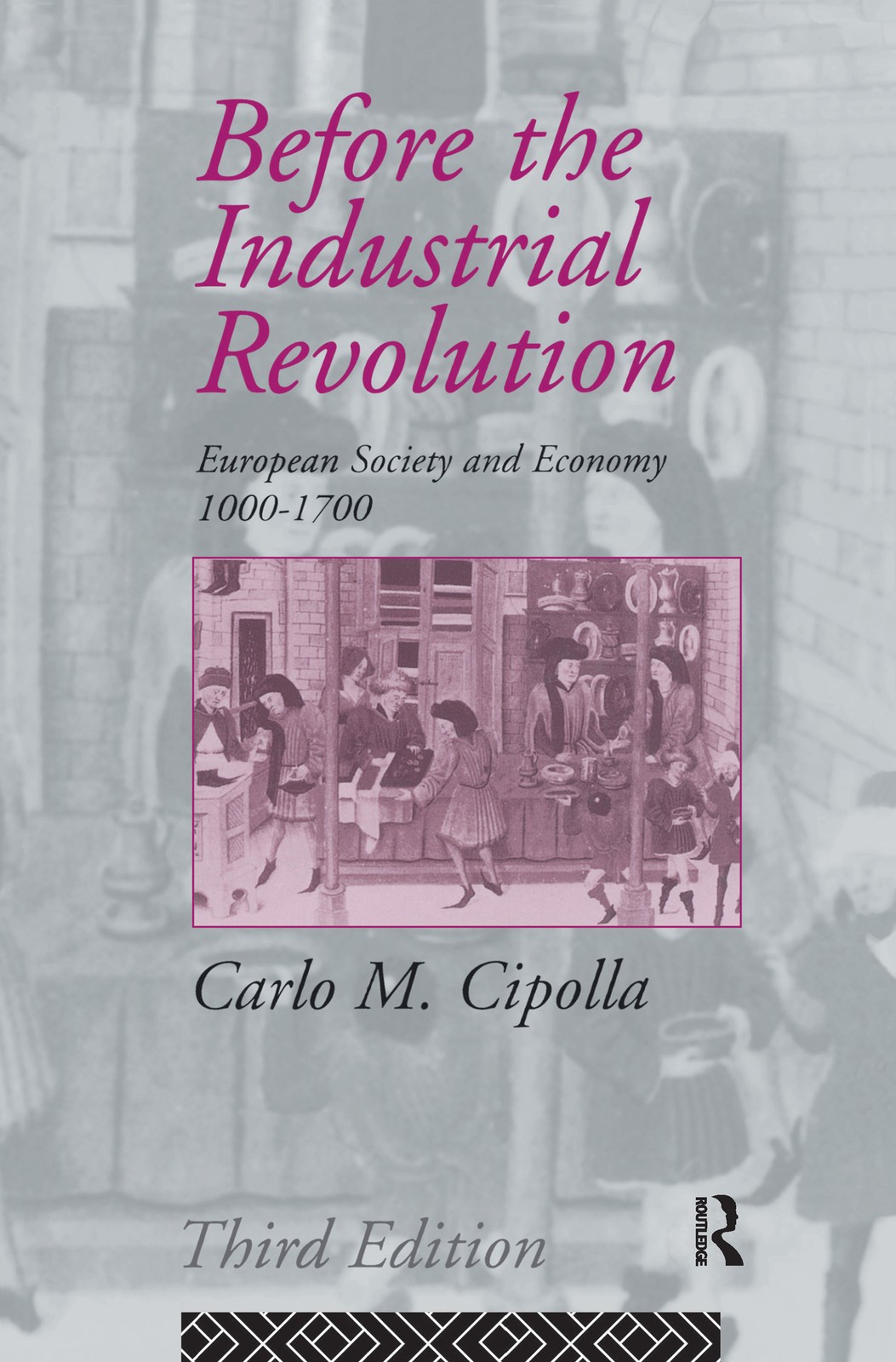 Before the Industrial Revolution - 3rd Edition
