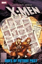 X-Men: Days Of Future Past, Claremont, Byrne 9781302928537 Fast Free Shipping-,