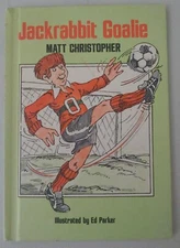 Jackrabbit Goalie by Matt Christopher (Weekly Reader Books, 1978)