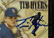 Tim Hyers autographed Baseball Card (Padres) 1994 Upper Deck Diamond Debuts #516
