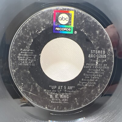 B.B. KING Philadelphia/Up At 5 AM 45 7'' R&B SOUL Record Vinyl ABC 1974 VG+ HEAR!