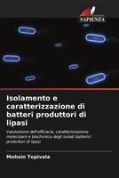 Isolamento E Caratterizzazione Di Batteri Produttori Di Lipasi Mohsin Topivala