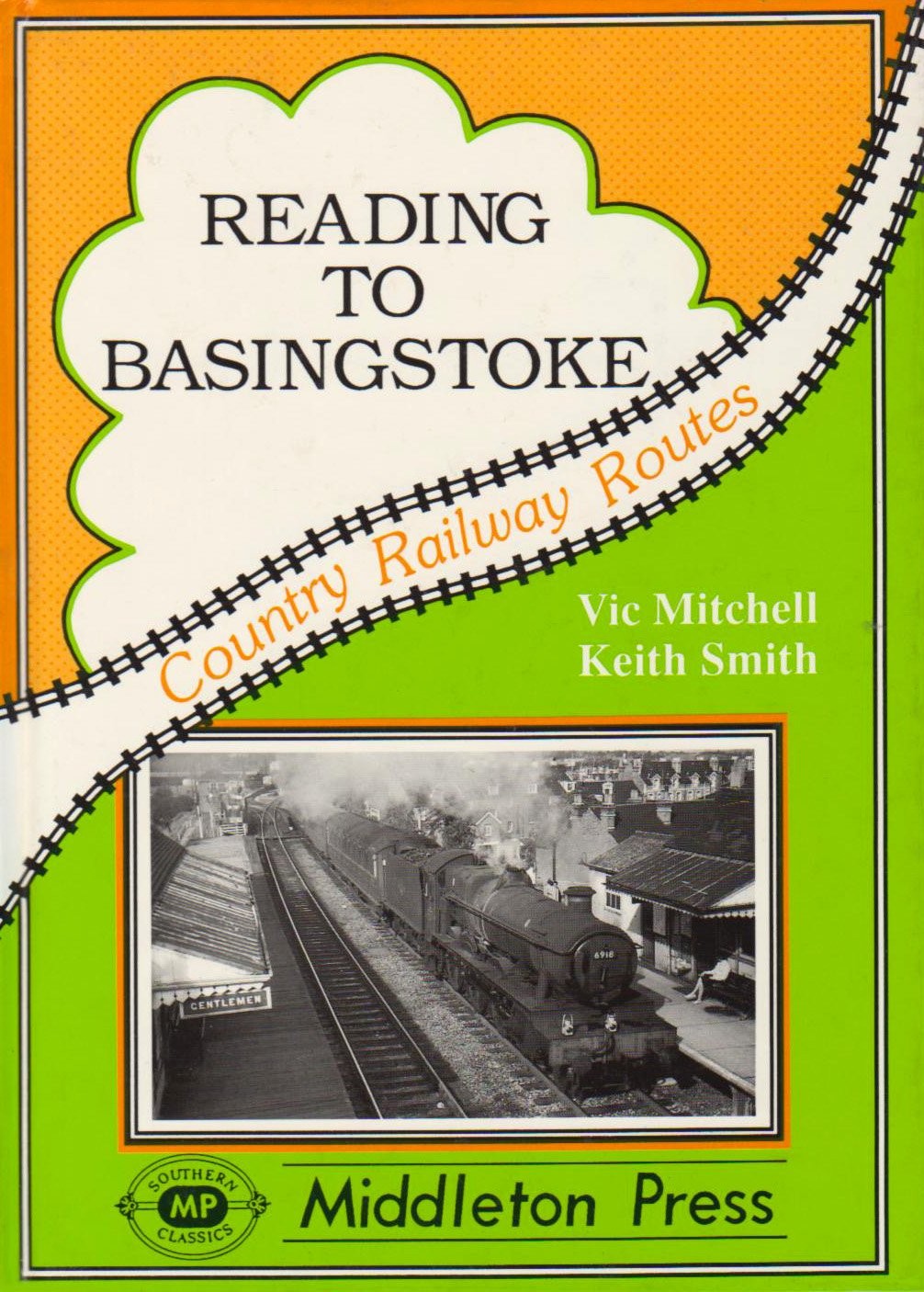 Reading to Basingstoke: Including the Secret Bramley MOD System (Country Railway