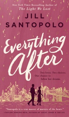 Everything After - Hardcover By Santopolo, Jill - VERY GOOD