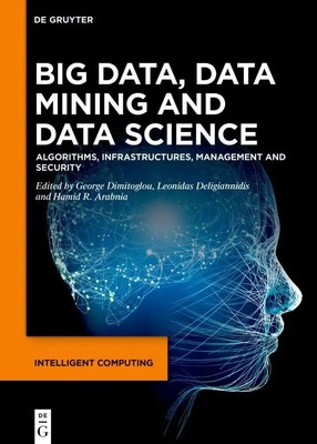 Big Data, Data Mining and Data Science | George Dimitoglou (u. a.) | Englisch