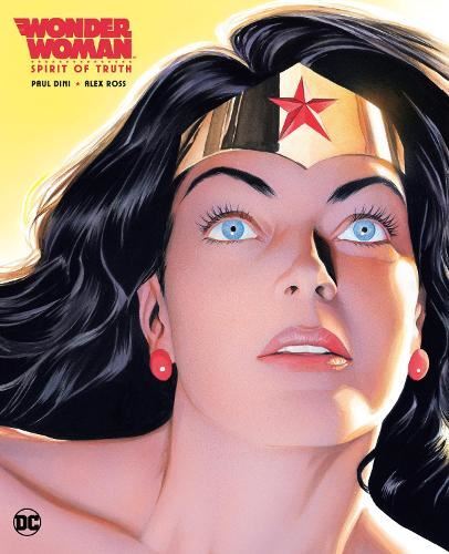 Wonder Woman: Spirit of Truth Like New Book, Alex Ross, Hardback