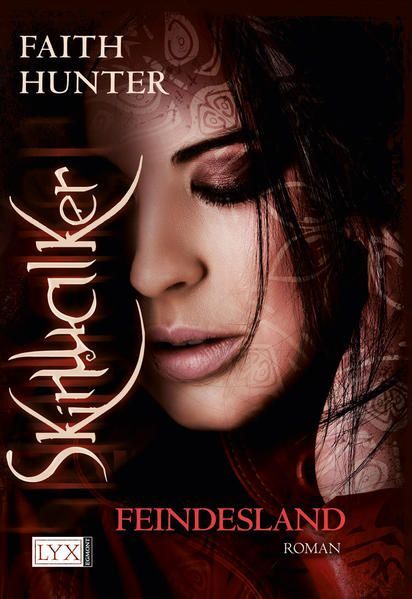 Skinwalker - Feindesland: Roman. Deutsche Erstausgabe (Skinwalker-Reihe, Band 1) - Hunter, Faith