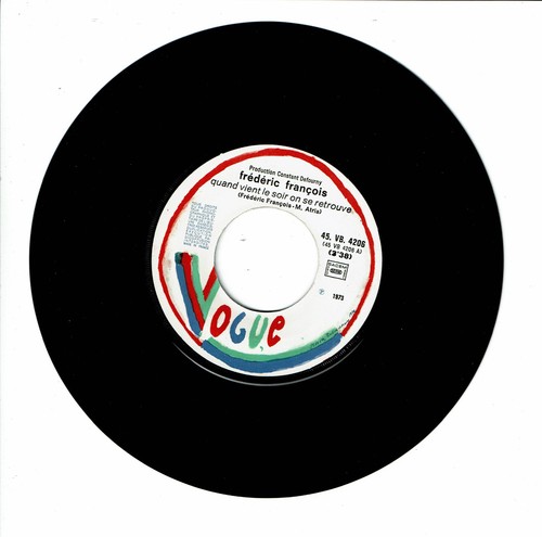 Frédéric FRANCOIS Vinyle 45T 7" QUAND VIENT LE SOIR ON SE RETROUVE - VOGUE 4206 - Bild 2 von 3