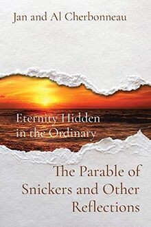 The Parable of Snickers and Other Reflections: Eter... | Buch | Zustand sehr gut