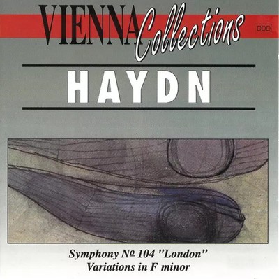 Sinfonie Nr. 104 "London" - Variationen f-Moll, Joseph Haydn