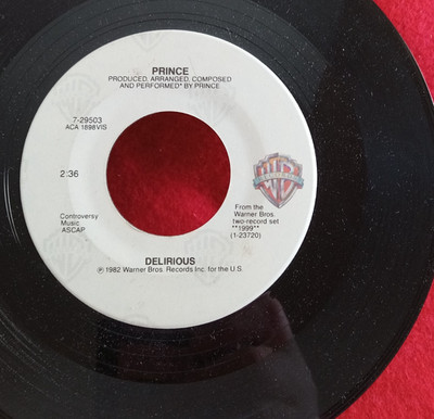45 RPM  Record    PRINCE  Delirious   Un Played