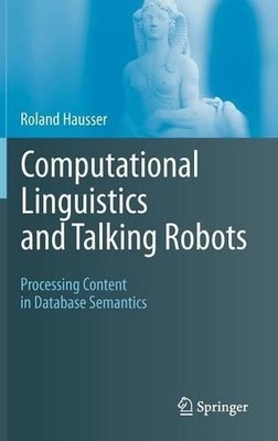 Computational Linguistics and Talking Robots - 9783642224317