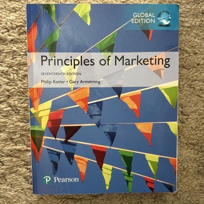 Principles of Marketing, Global Edition - Kotler, Philip T.