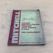 Mitchell Chassis Service & Repair Domestic Light Trucks & Vans Manual 1984 Supp.