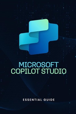 Microsoft Copilot Studio - Essential Guide von Bilal Qureshi Taschenbuch