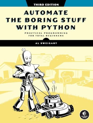 Automate the Boring Stuff with Python, 3rd Edition by Al Swei... - - Image 5