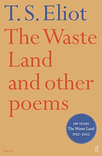 The Waste Land and Other Poems,T.S. Eliot