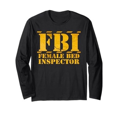 Lustiges langärmliges T-Shirt FBI weiblicher Bettinspektor Federal Agent Kost...
