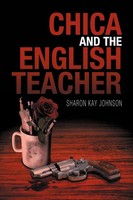 Sharon Kay Johnson | Chica And The English Teacher | Taschenbuch | Englisch