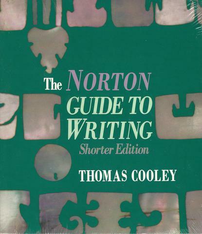 Norton Guide to Writing Thomas Cooley NEW in Shrink Wrap PB - Imagen 1 de 1