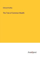 Edmund Dudley | The Tree Of Common Wealth | Taschenbuch | Englisch (2023)