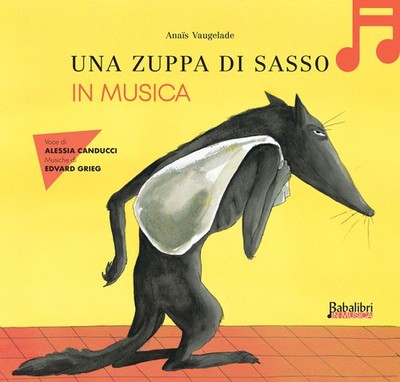 Eine Steinsuppe in Musik. Ediz. farbig. Mit QR Code - Vaugelade Anaïs