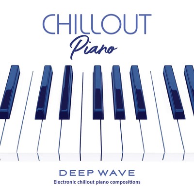 Deep Wave Chillout Piano (CD) (US IMPORT)