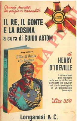 2-64133 - Il re, il conte e la Rosina. Diario pettegolo di un diplomatico alla