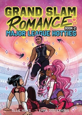 Grand Slam Romance 2 : Major League Hotties, Hardcover by Oosterhous, Emma (I...